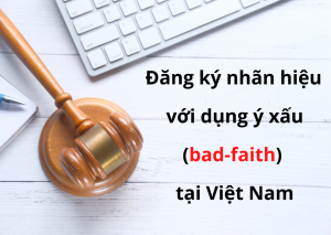 Đăng ký nhãn hiệu với dụng ý xấu (bad-faith) tại Việt Nam, Bad faith trong đăng ký nhãn hiệu tại Việt Nam, Tiêu chí để xác định sự “không trung thực” trong đăng ký nhãn hiệu, Cách thức để chứng minh Người nộp đơn “không trung thực” trong việc đăng ký, Việt Nam cần làm gì để giảm thiểu tình trạng nộp đơn “không trung thực”, Pháp luật Việt Nam cần điều chỉnh như thế nào để giúp giảm thiểu tình trạng việc nộp đơn “không trung thực”