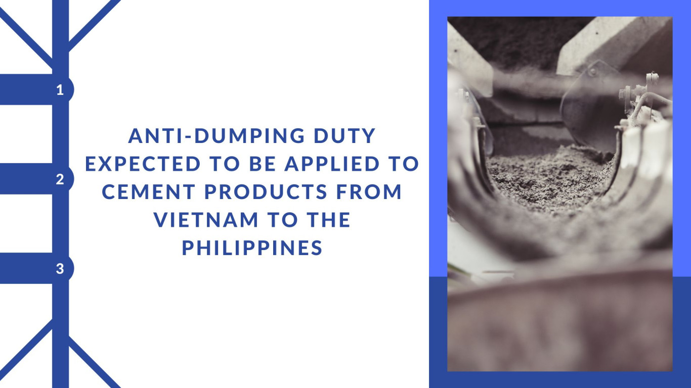 Anti-dumping duty expected to be applied to cement products from Vietnam to the Philippines