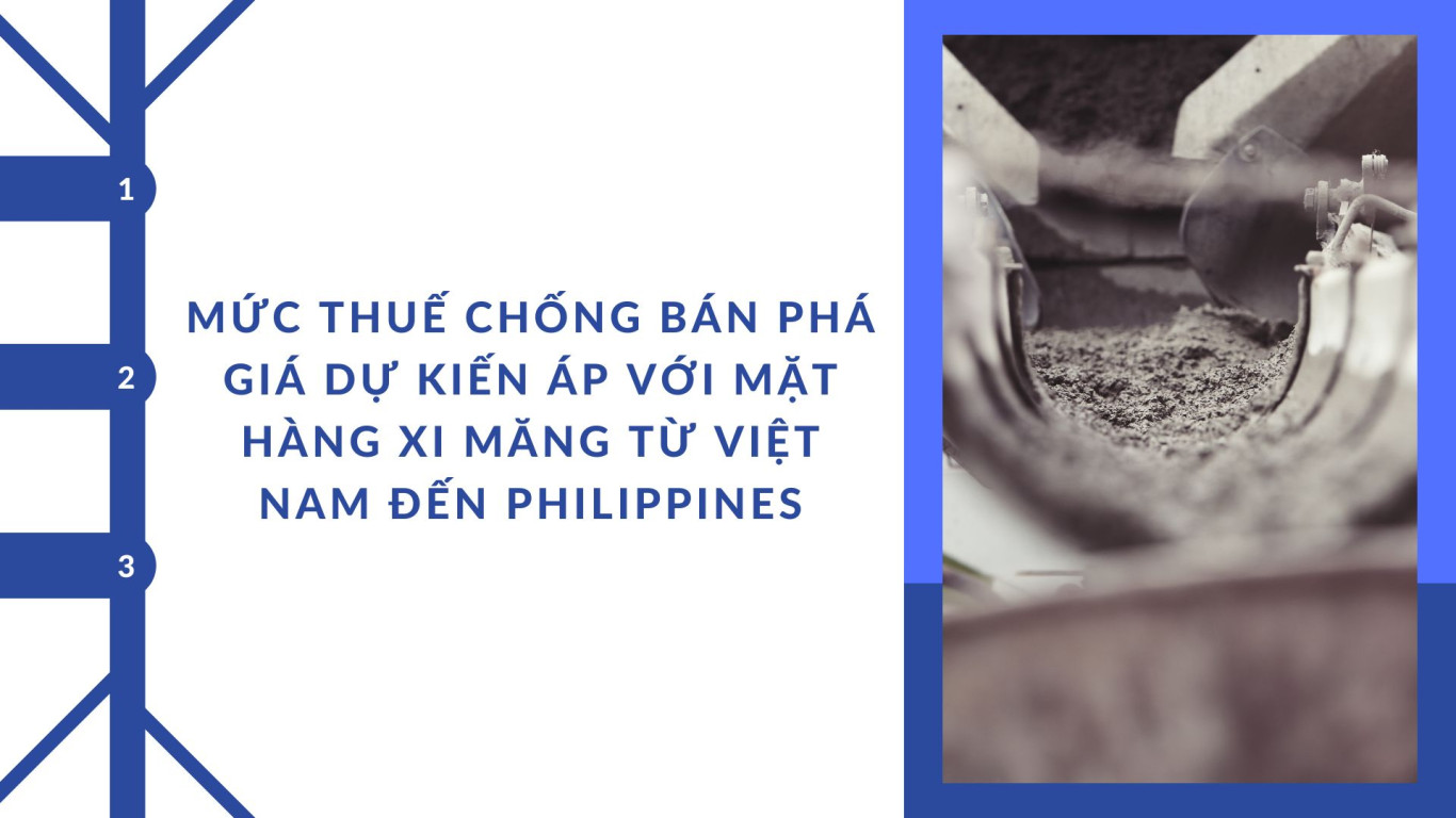 Mức thuế chống bán phá giá dự kiến áp với mặt hàng xi măng từ Việt Nam đến Philippines