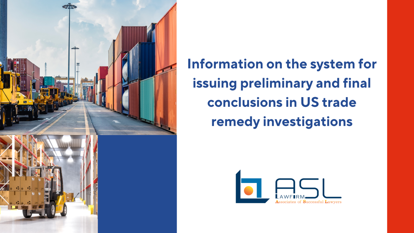 information on the system for issuing preliminary and final conclusions in US trade remedy investigations, preliminary and final conclusions in US trade remedy investigations, information on the system for issuing preliminary and final conclusions , preliminary and final conclusions in trade remedy investigations,