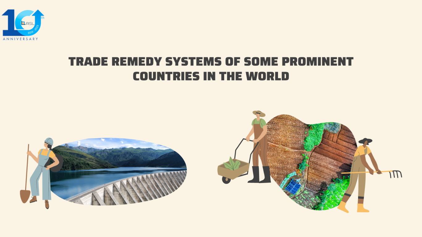 trade remedy systems of some prominent countries in the world, trade remedy systems of some prominent countries , trade remedy of some countries in the world, trade remedy in the world,