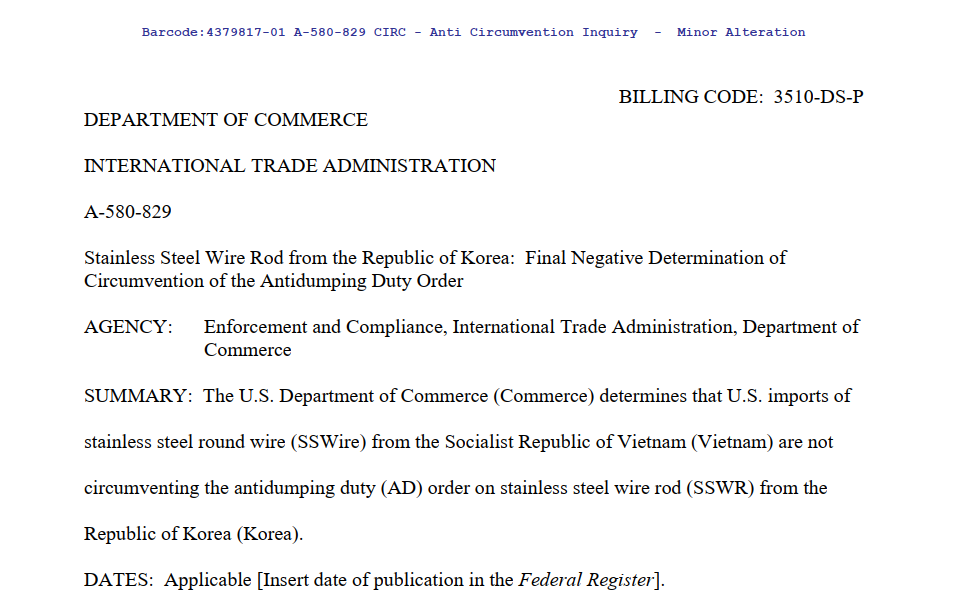 United States issue final conclusion determining that Vietnam's round stainless steel wire rod did not circumvent anti-dumping duties, Vietnam's round stainless steel wire rod did not circumvent anti-dumping duties, circumvent of duties on round stainless steel wire rod of Vietnam, final conclusion on Vietnam's round stainless steel wire rod investigation by the USA,