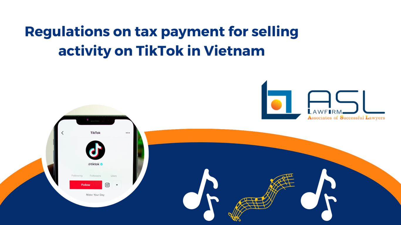 Regulations on tax payment for selling activity on TikTok in Vietnam ...
