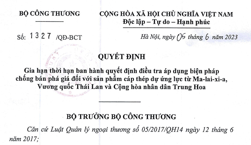 Việt Nam gia hạn thời hạn ban hành quyết định điều tra sản phẩm cáp thép dự ứng lực, sản phẩm cáp thép dự ứng lực từ Malaysia Thái Lan và Trung Quốc, điều tra chống bán phá giá sản phẩm cáp thép dự ứng lực từ Malaysia Thái Lan và Trung Quốc, Quyết định số 1327/QĐ-BCT ,