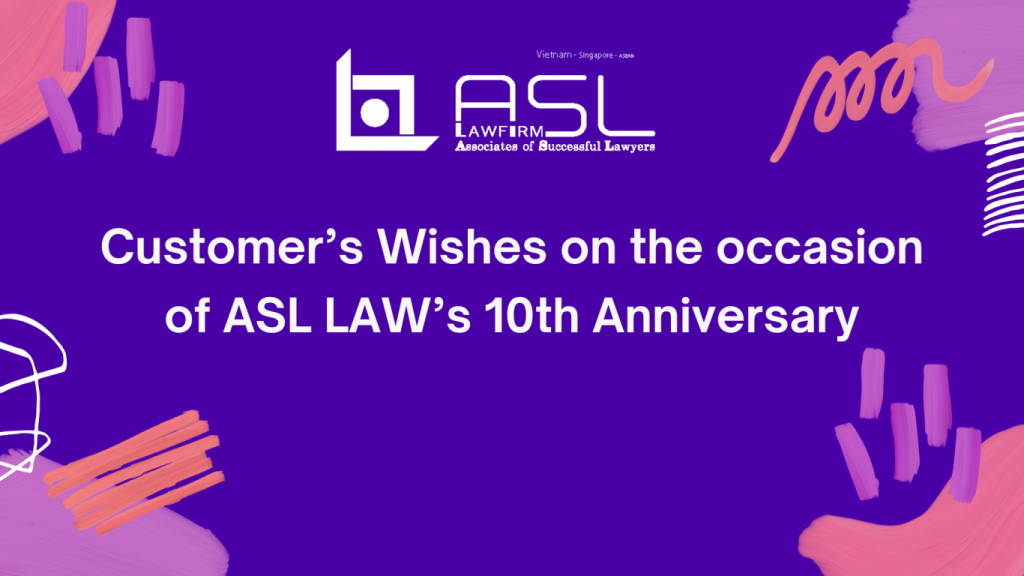 ASL LAW – Legal advice on business in Vietnam, ASEAN & 22 countries – Vietnam Law Firm – Business Law Firm in ASEAN