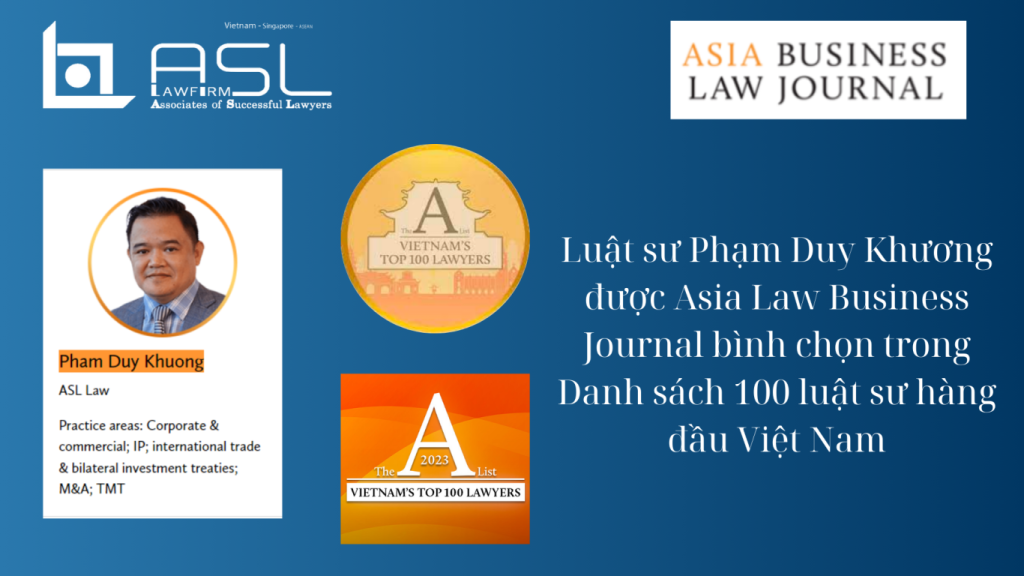 ASL LAW – Legal advice on business in Vietnam, ASEAN & 22 countries – Vietnam Law Firm – Business Law Firm in ASEAN