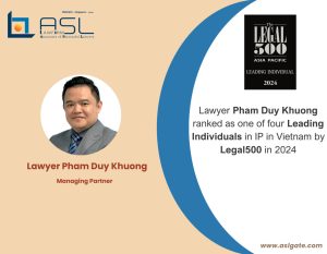 Lawyer Pham Duy Khuong named as one of the top four leading individuals in IP by Legal500 in Vietnam, Vietnam leading IP lawyer, Vietnam top IP lawyer, top Vietnam IP Lawyer, leading Vietnam IP lawyer, leading IP attorney in Vietnam, top Vietnam IP attorney, top IP attorney in Vietnam