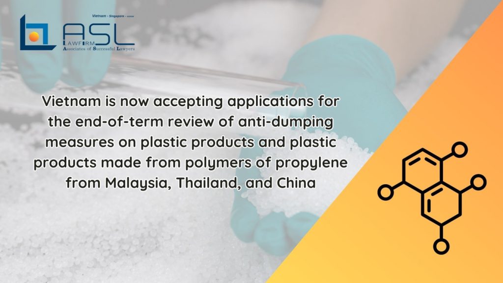 Vietnam accepts applications for the end-of-term review of anti-dumping measures on plastic products and plastic products made from polymers of propylene from Malaysia Thailand and China, end-of-term review of anti-dumping measures on plastic products and plastic products made from polymers of propylene from Malaysia Thailand and China, Vietnam accepts applications for the end-of-term review of anti-dumping measures on plastic products and plastic products made from polymers of propylene, anti-dumping measures on plastic products and plastic products made from polymers of propylene from Malaysia Thailand and China,