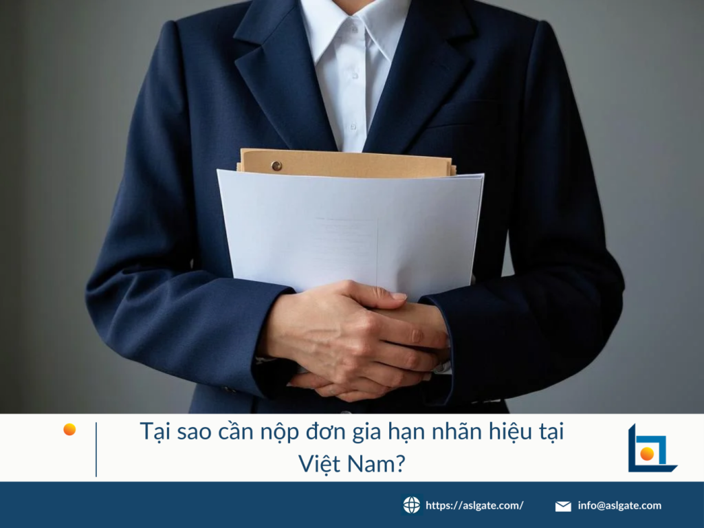 tại sao cần nộp đơn gia hạn nhãn hiệu tại Việt Nam, tại sao cần nộp đơn gia hạn nhãn hiệu, tại sao cần gia hạn nhãn hiệu tại Việt Nam, lí do cần nộp đơn gia hạn nhãn hiệu tại Việt Nam,