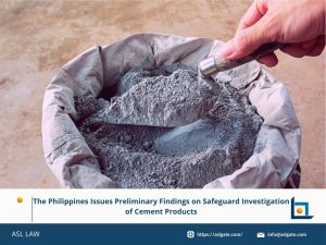 The Philippines Issues Preliminary Findings on Safeguard Investigation of Cement Products