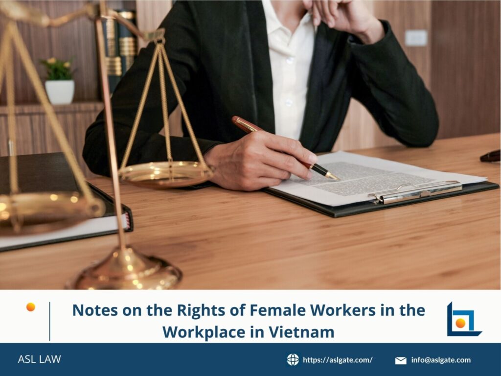 Legal rights of female workers in Vietnam, Vietnam labor laws for working women rights, Gender equality policies in Vietnam workplaces, Maternity leave regulations for women in Vietnam, Protection against workplace discrimination in Vietnam,