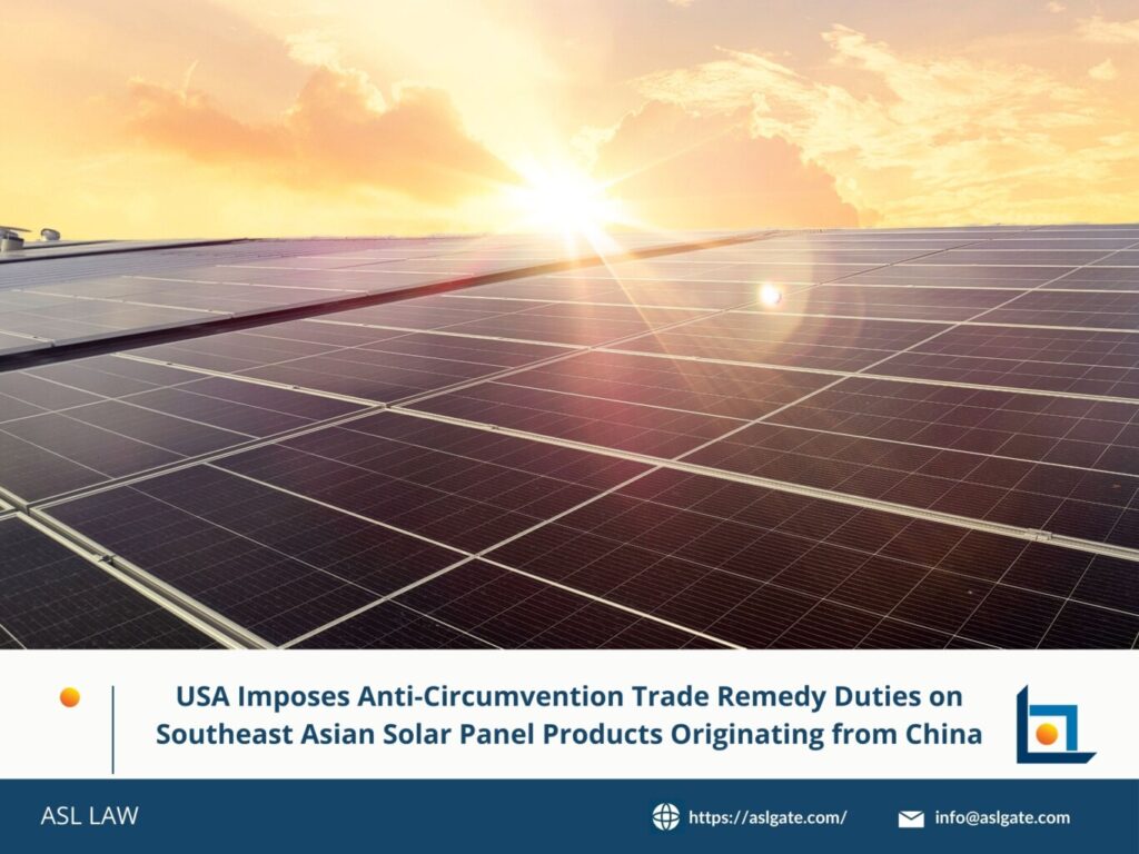 USA imposes anti-circumvention duties on Southeast Asian solar panels, Trade remedy tariffs on Chinese-origin solar panels rerouted via ASEAN, US targets solar panel circumvention from Southeast Asia countries, Anti-circumvention measures applied on ASEAN solar panels by USA, Chinese solar panels shipped through ASEAN hit with US duties,
