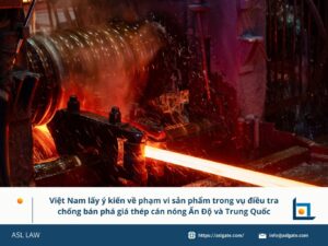 Việt Nam xin ý kiến về phạm vi sản phẩm điều tra, điều tra chống bán phá giá thép cán nóng Ấn Độ Trung Quốc, Việt Nam lấy ý kiến về vụ điều tra thép cán nóng, phạm vi sản phẩm trong điều tra chống bán phá giá thép, thép cán nóng Ấn Độ Trung Quốc bị Việt Nam điều tra,