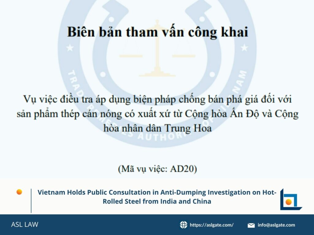 ASL LAW reports on Vietnam’s public consultation in steel dumping case