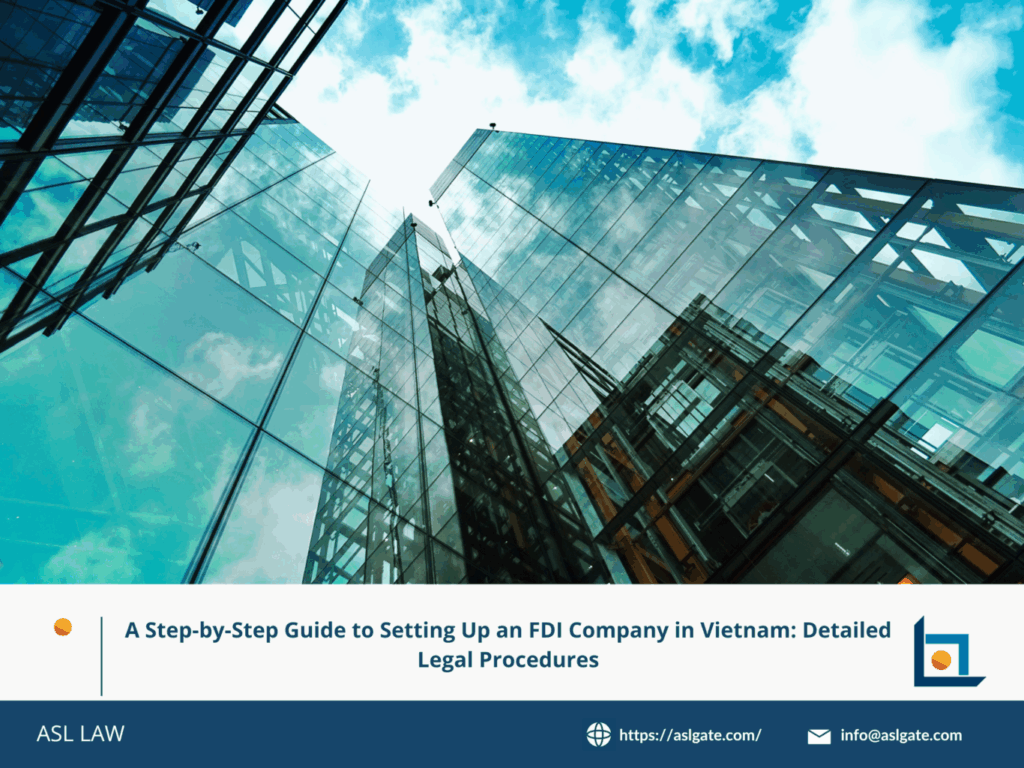 Legal guide to establishing an FDI company in Vietnam.