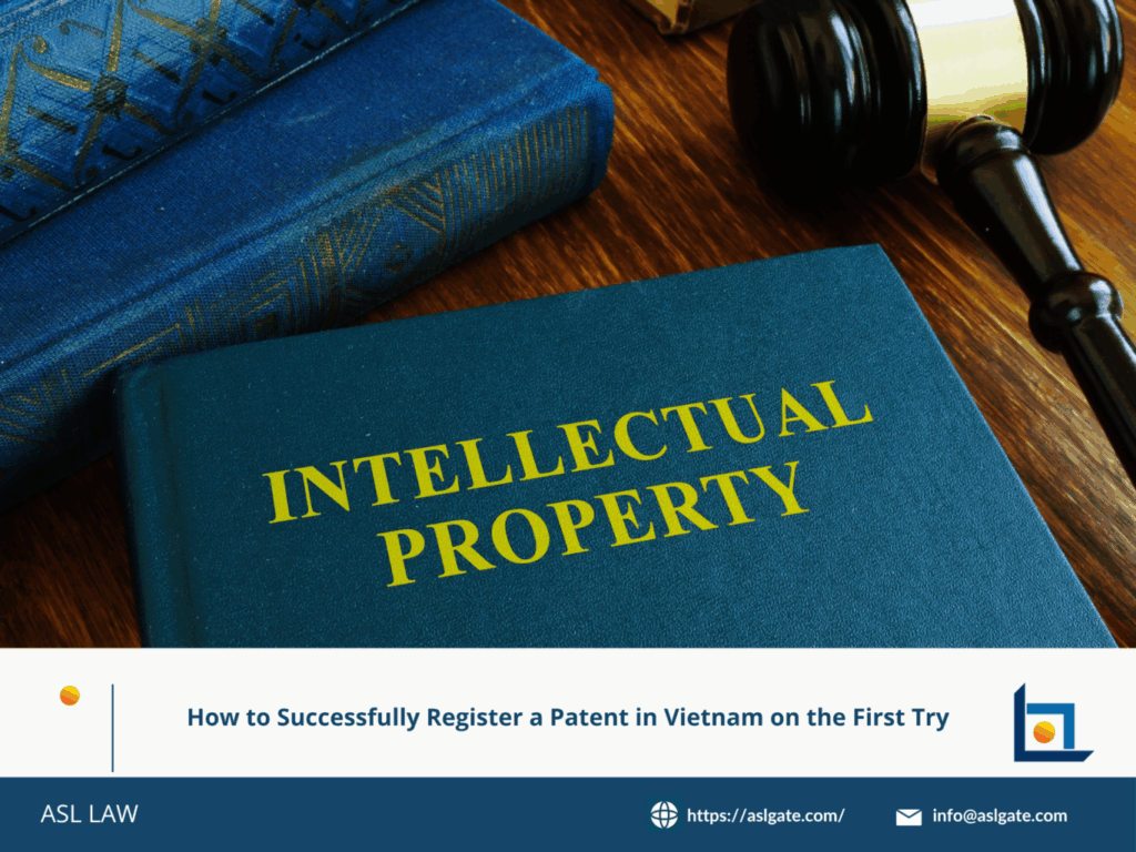 how to register patent in Vietnam, Vietnam patent registration process explained, first-time patent filing in Vietnam tips, Vietnam patent application step-by-step guide, common mistakes in Vietnam patent registration,