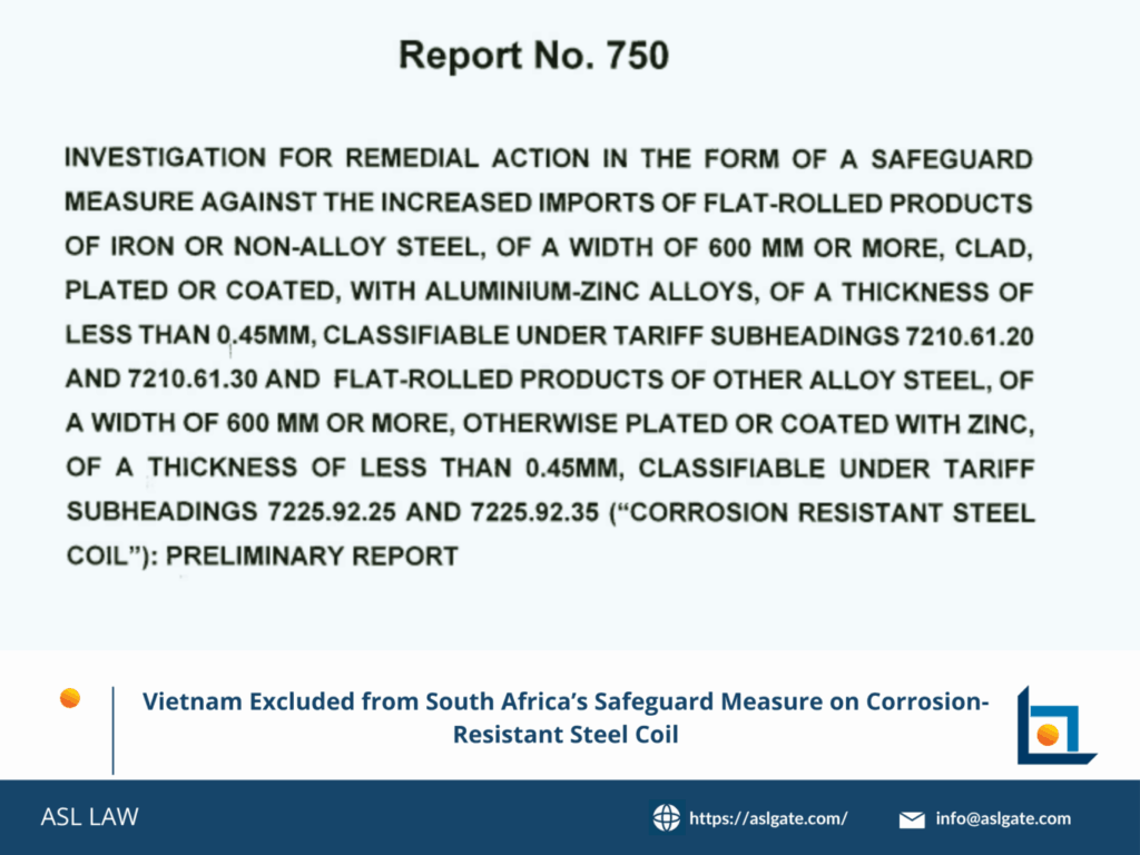 Vietnam officially excluded from South Africa’s safeguard measure on corrosion-resistant steel coil.