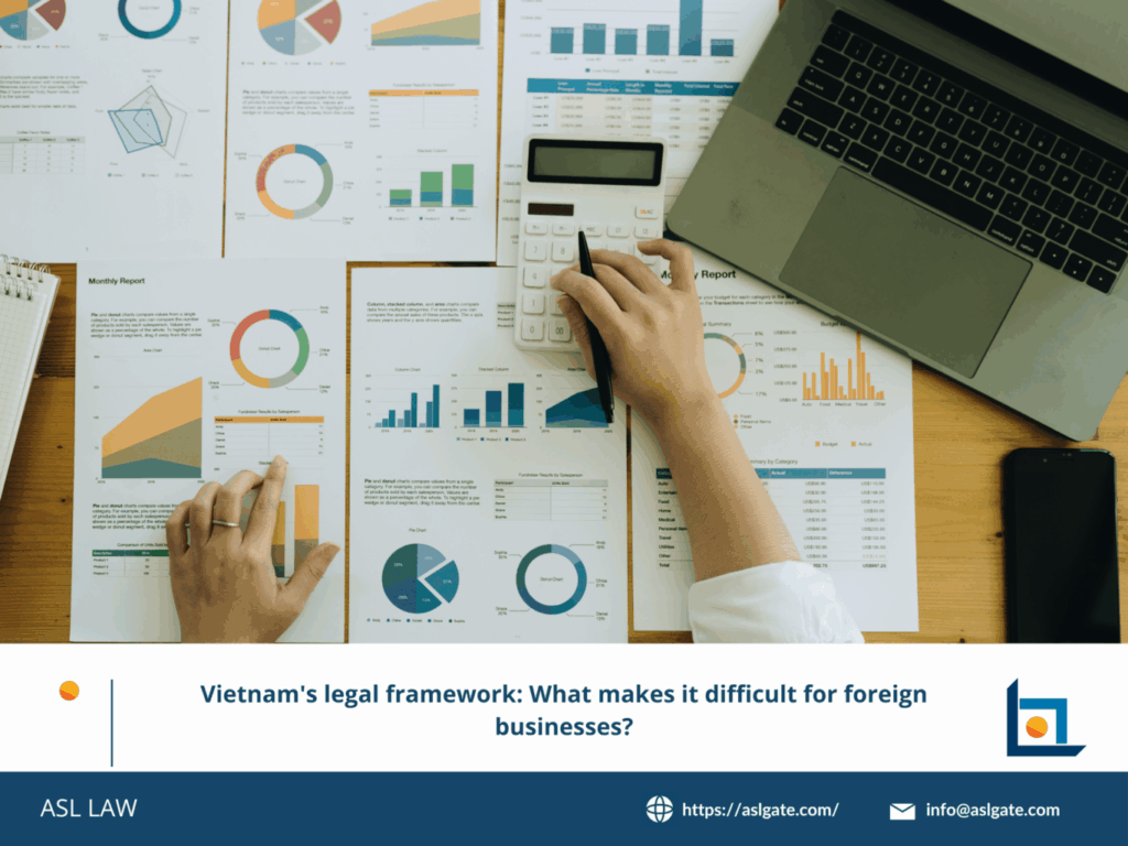 Vietnam’s legal system poses difficulties for foreign businesses.