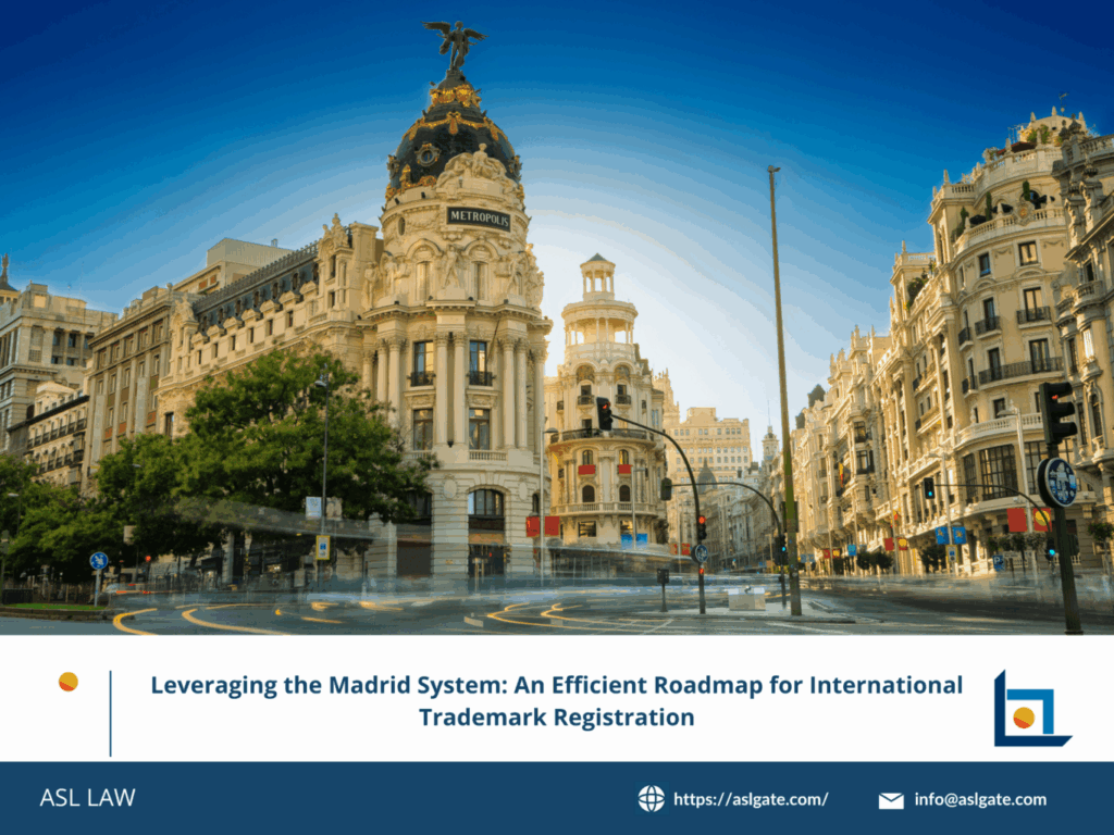 ASL LAW expertise in Madrid System trademark registration
