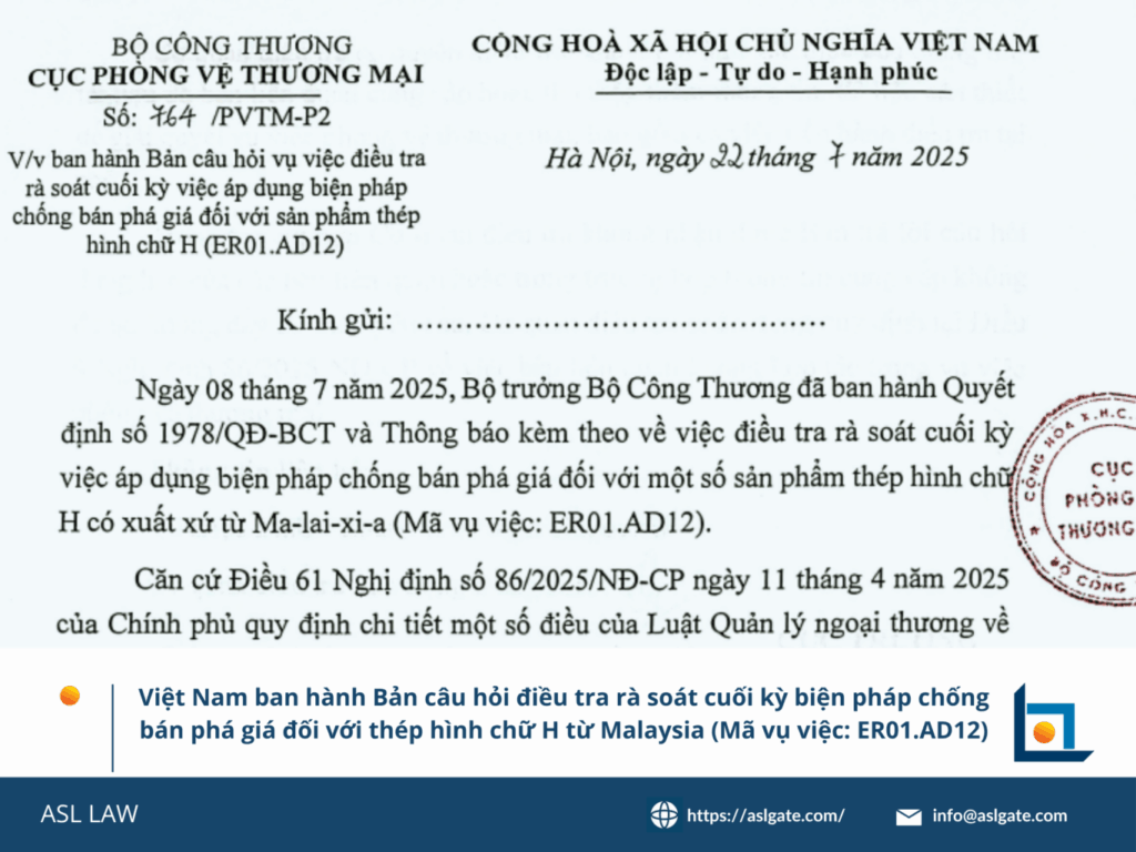 Việt Nam phát hành bản câu hỏi trong rà soát cuối kỳ CBPG thép chữ H từ Malaysia – phân tích pháp lý bởi ASL LAW