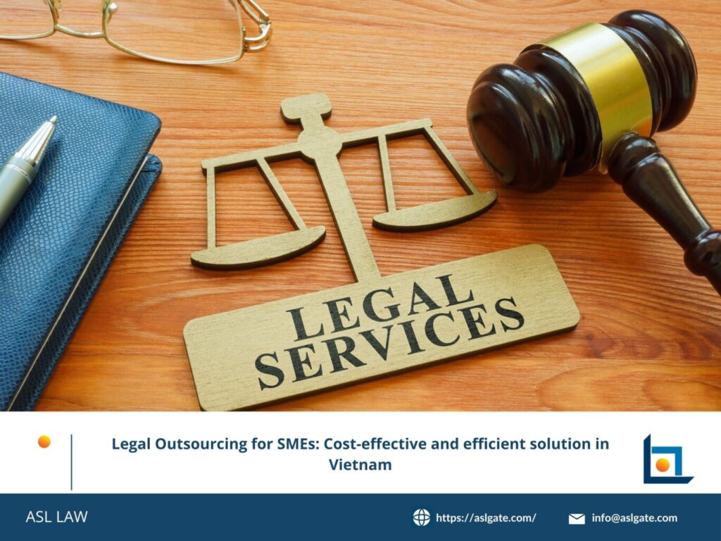 Legal outsourcing helps Vietnamese SMEs streamline legal work without expanding internal teams.