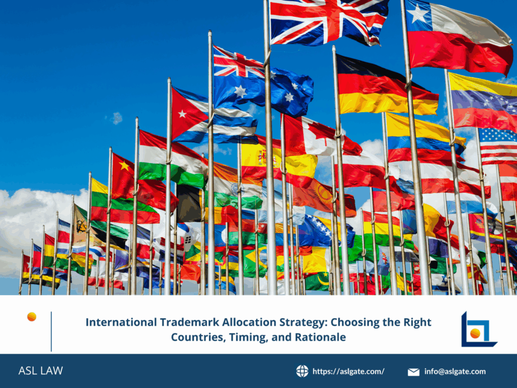 ASL LAW's guide to strategic international trademark allocation