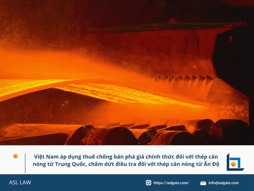 Việt Nam áp thuế chống bán phá giá thép cán nóng Trung Quốc.