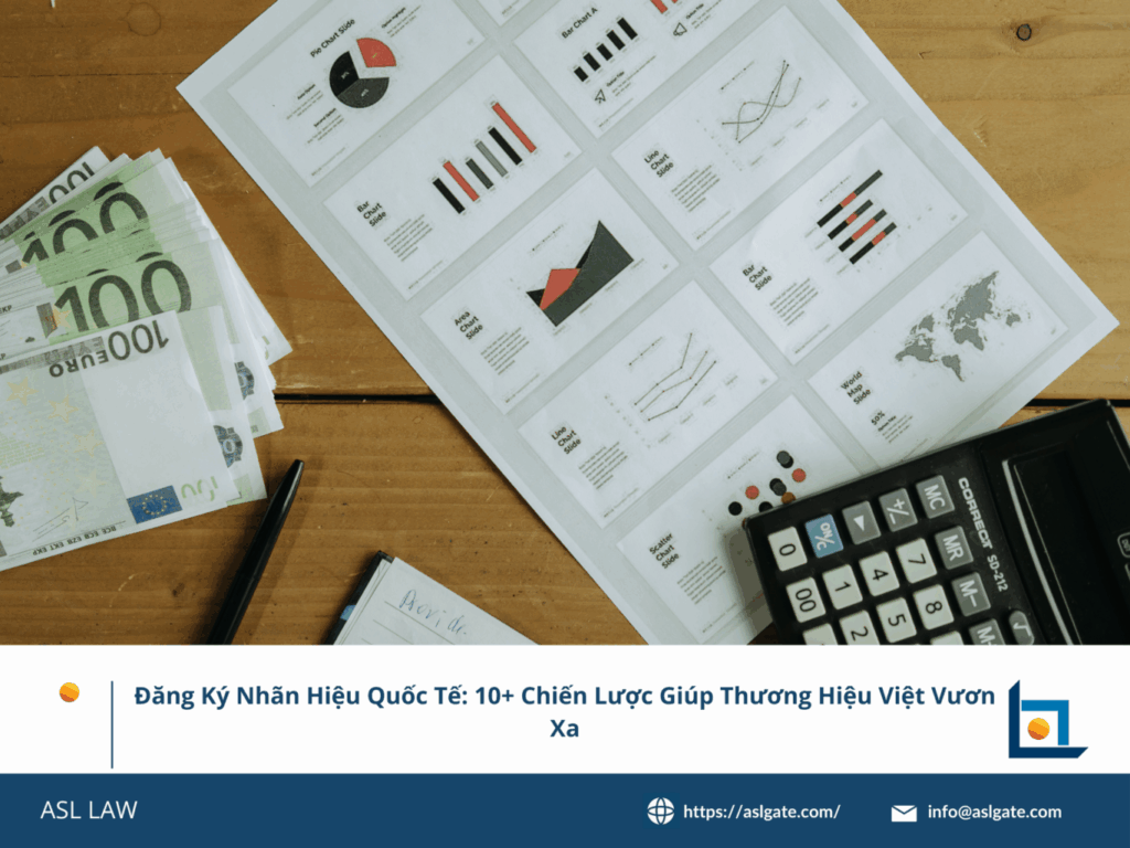 Đăng ký nhãn hiệu quốc tế giúp doanh nghiệp Việt Nam bảo vệ thương hiệu tại nhiều quốc gia.