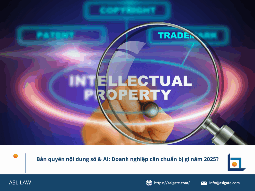 ASL LAW tư vấn bảo vệ bản quyền nội dung số thời AI tại Việt Nam