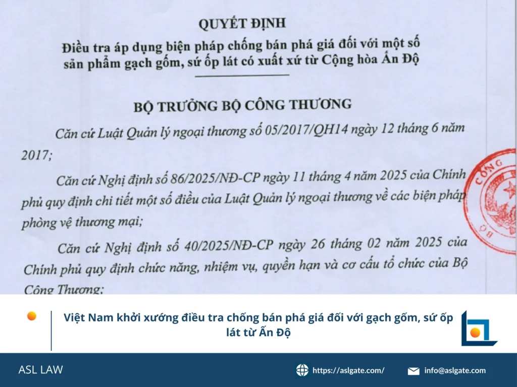 ASL LAW phân tích vụ điều tra chống bán phá giá gạch ốp lát