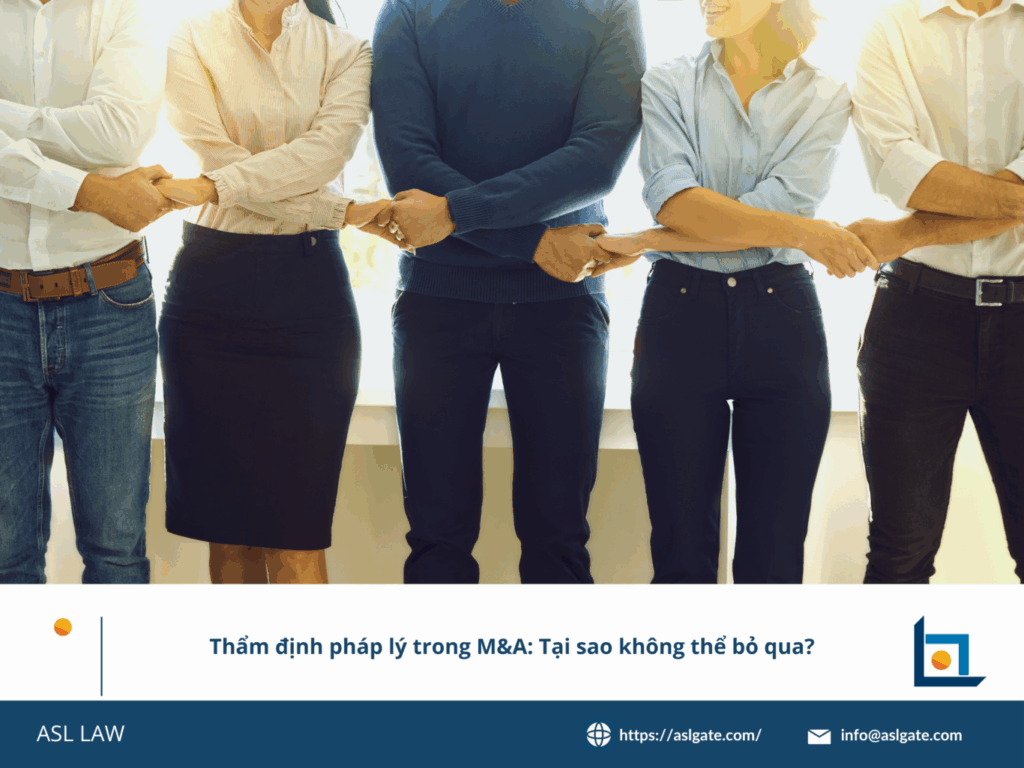 ASL LAW hướng dẫn quy trình thẩm định pháp lý M&A