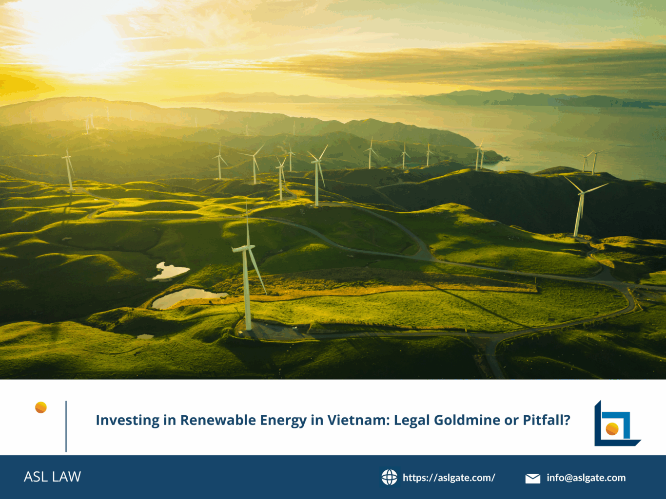 Investing in Renewable Energy in Vietnam: Legal Goldmine or Pitfall ...