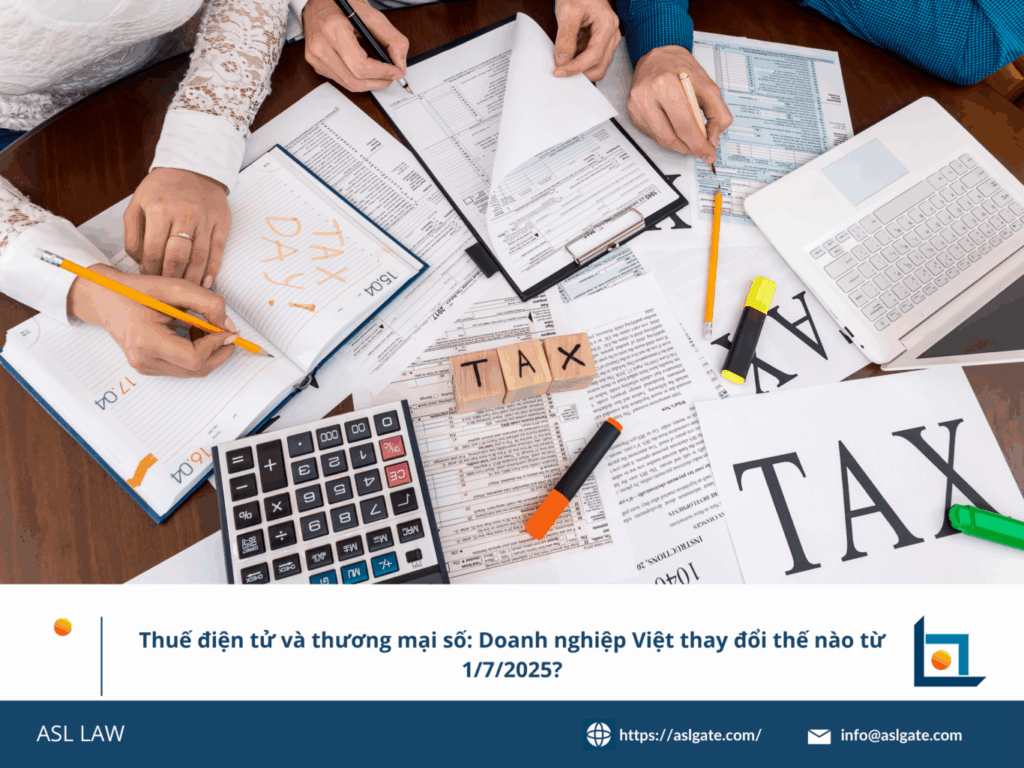 ASL LAW hướng dẫn áp dụng thuế điện tử tại Việt Nam