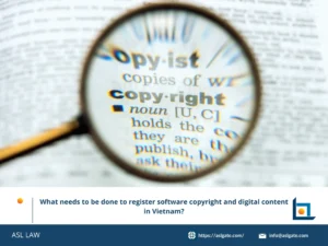 ASL LAW's software copyright registration guide for Vietnam