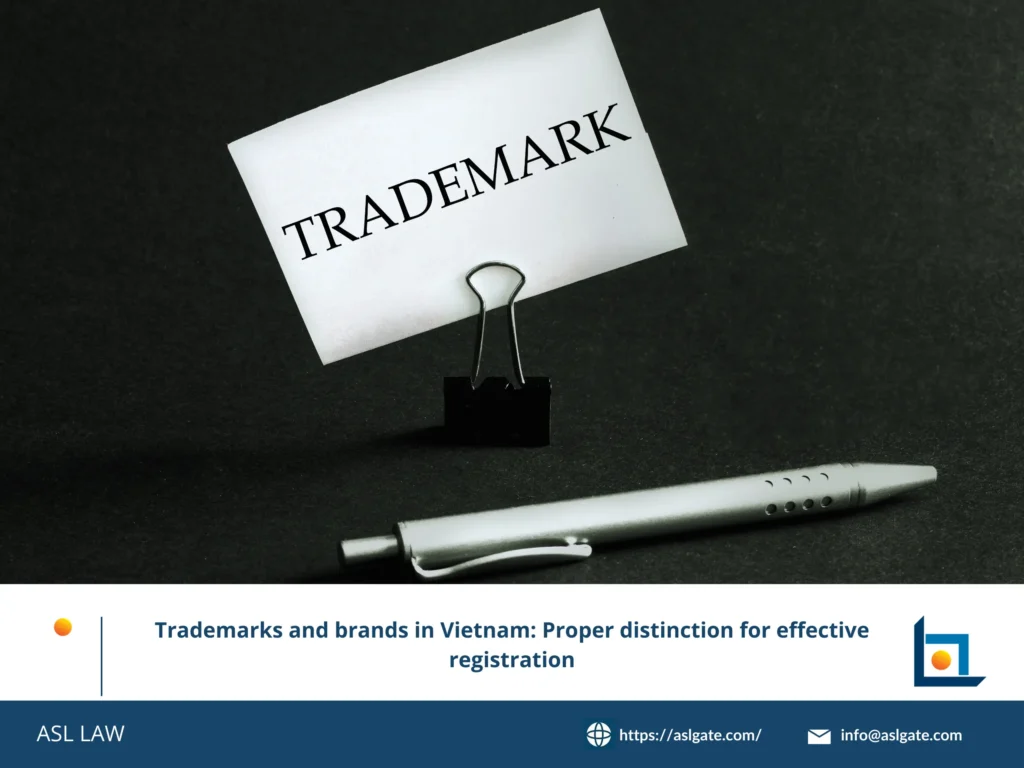 ASL LAW's guide to trademark distinctiveness in Vietnam