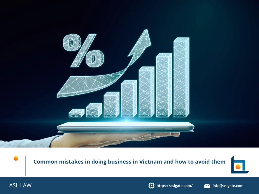 ASL LAW's guide to avoiding business mistakes in Vietnam