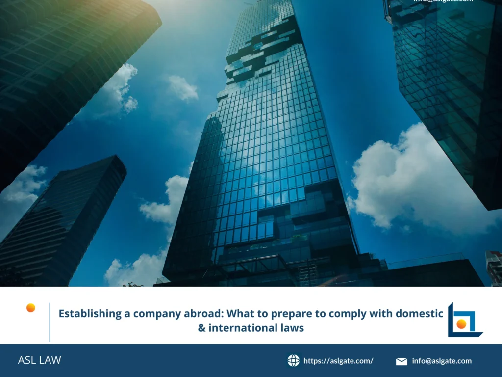 ASL LAW's guide to international company establishment and compliance