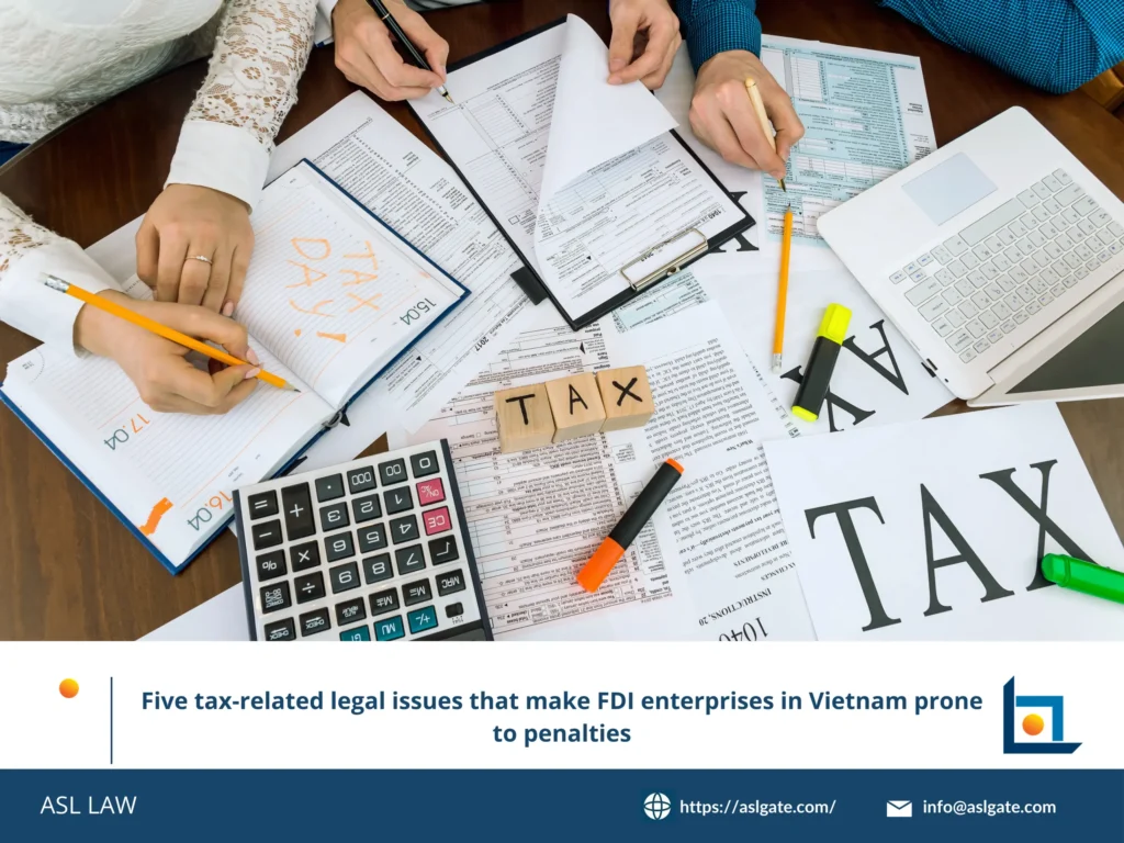 ASL LAW's guide to tax compliance for FDI enterprises in Vietnam