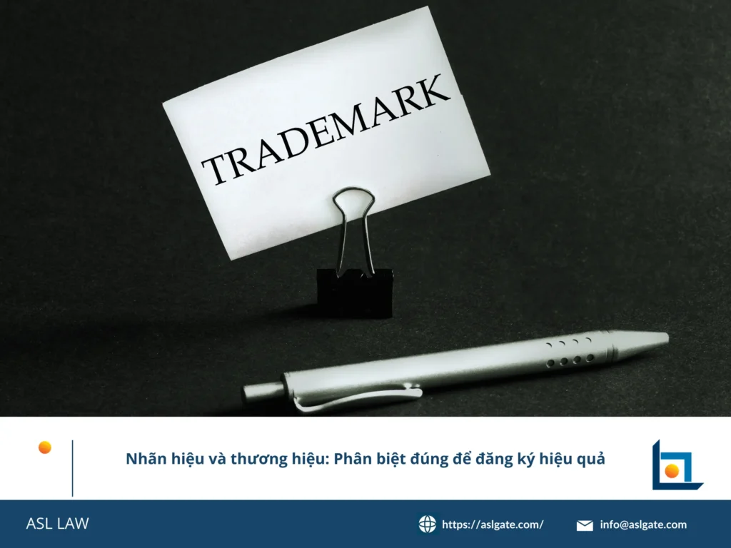 ASL LAW hướng dẫn về tính phân biệt của nhãn hiệu tại Việt Nam