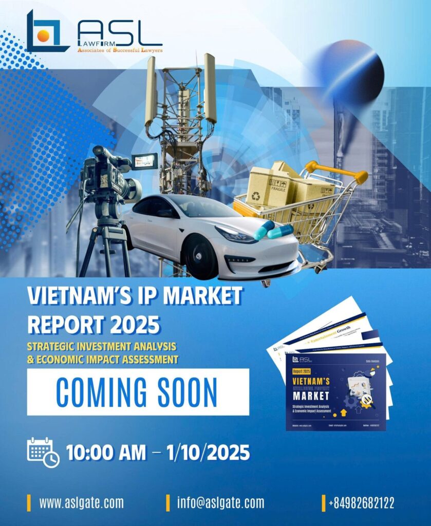 ASL LAW's Vietnam IP Market Report 2025 preview - Strategic investment Analysis & Economic Impact Assessment