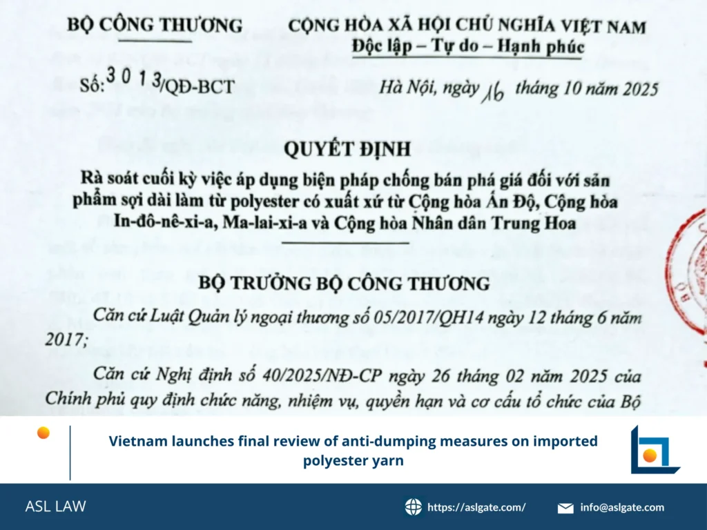 ASL LAW's analysis of Vietnam's final anti-dumping review process for imported polyester yarn products.