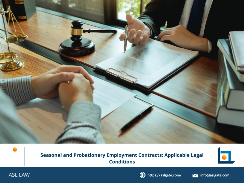 ASL LAW's guide to legal requirements for seasonal and probationary employment contracts in Vietnam.