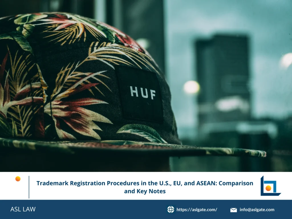 ASL LAW's comparative chart of trademark registration procedures and timelines across the US, EU, and ASEAN.