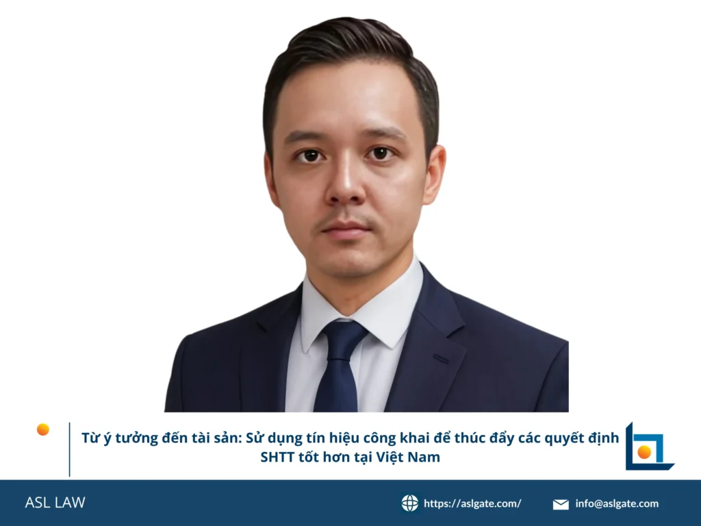 ASL LAW hướng dẫn sử dụng tín hiệu công khai trong việc ra quyết định sở hữu trí tuệ tại Việt Nam.
