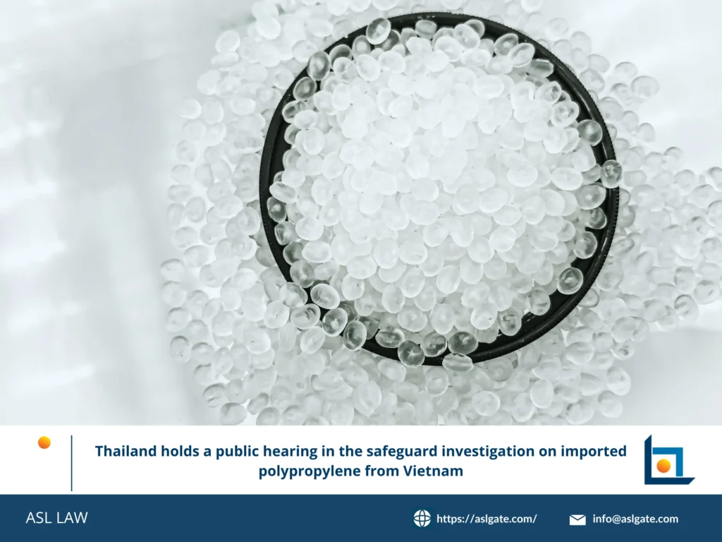 ASL LAW's comprehensive timeline of Thailand's safeguard investigation on polypropylene imports from Vietnam.