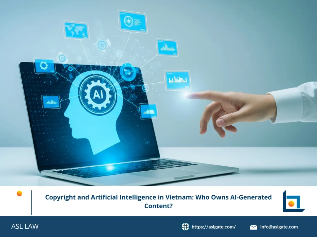 ASL LAW's analysis of copyright framework for AI-generated content under Vietnamese law.