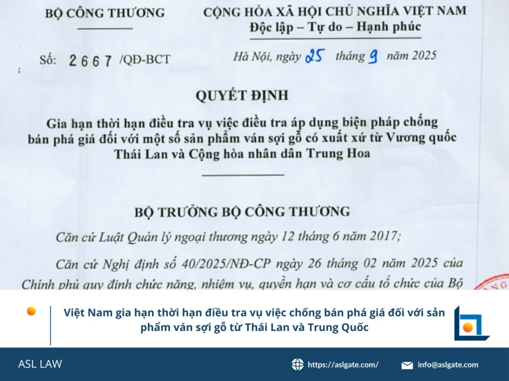 ASL LAW phân tích gia hạn điều tra chống bán phá giá Việt Nam
