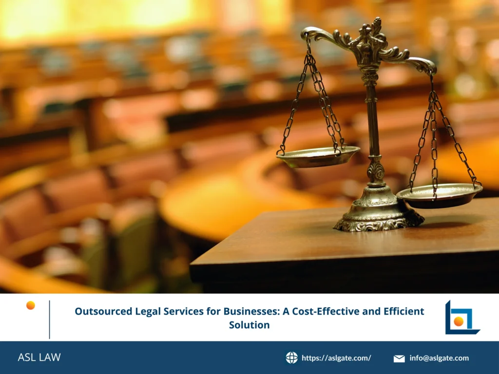 ASL LAW's comprehensive overview of outsourced legal services and benefits for businesses in Vietnam.