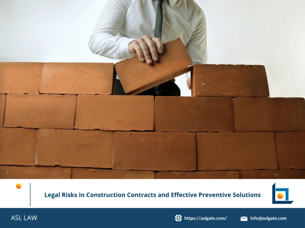 Construction contract risk assessment framework Vietnam - ASL LAW.