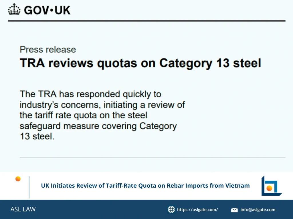 UK tariff-rate quota review process for Vietnamese rebar - ASL LAW.